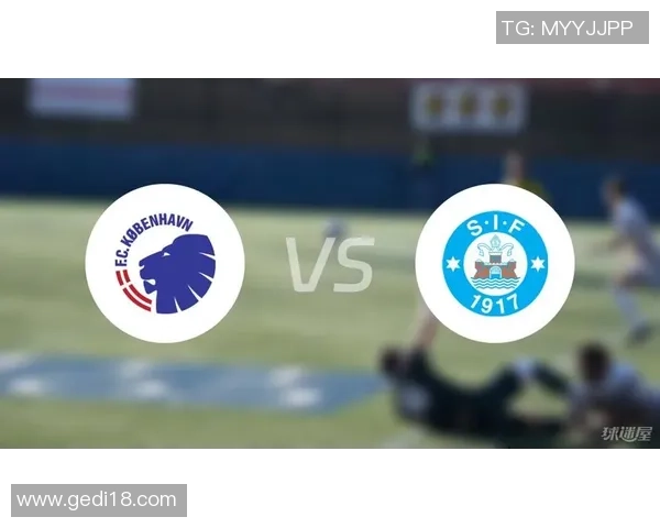 哥本哈根与奥尔堡的激烈对决揭示丹麦足球的魅力与竞争力